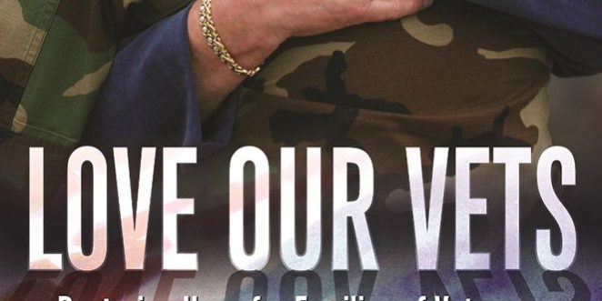 LOVE OUR VETS ; Restoring Hope for Families of Veterans with PTSD
